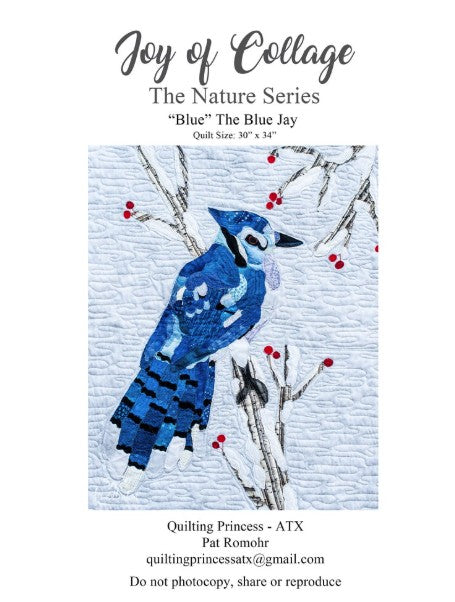 BLUE THE BLUEJAY - Joy of Collage Quilt Pattern